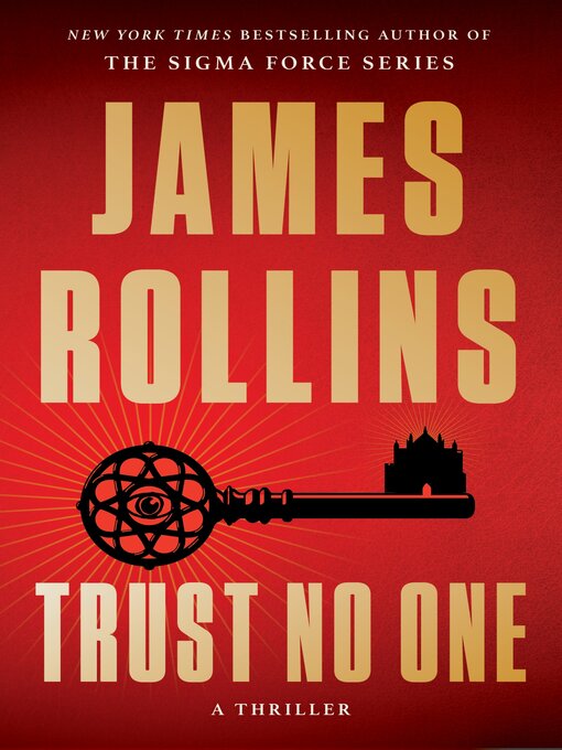 Title details for Trust No One by James Rollins - Wait list